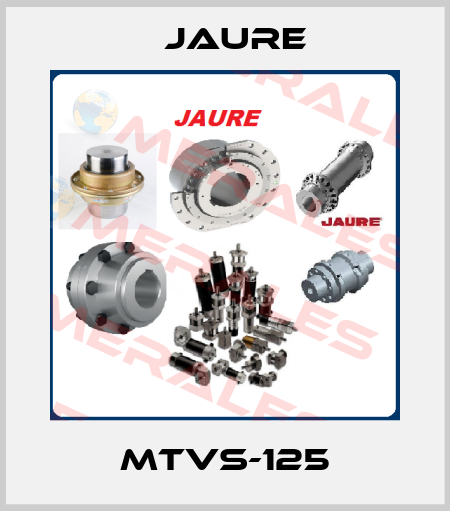 MTVS-125 Jaure