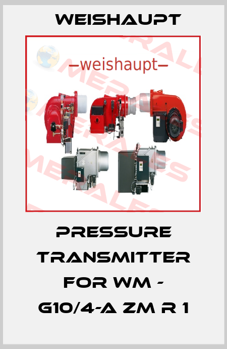 Pressure transmitter for WM - G10/4-A ZM R 1 Weishaupt