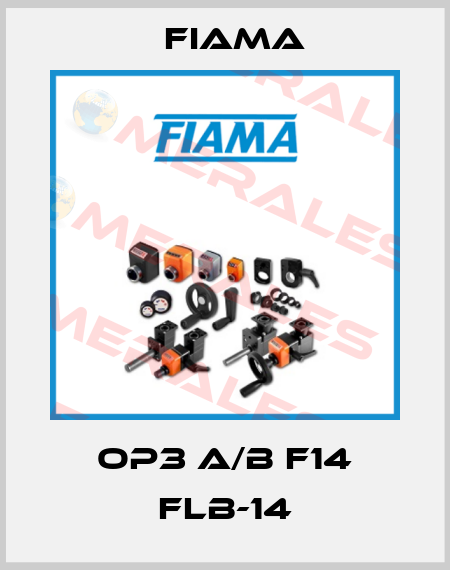OP3 A/B F14 FLB-14 Fiama