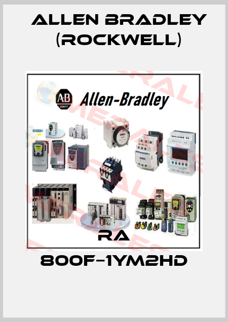 RA 800F−1YM2HD Allen Bradley (Rockwell)