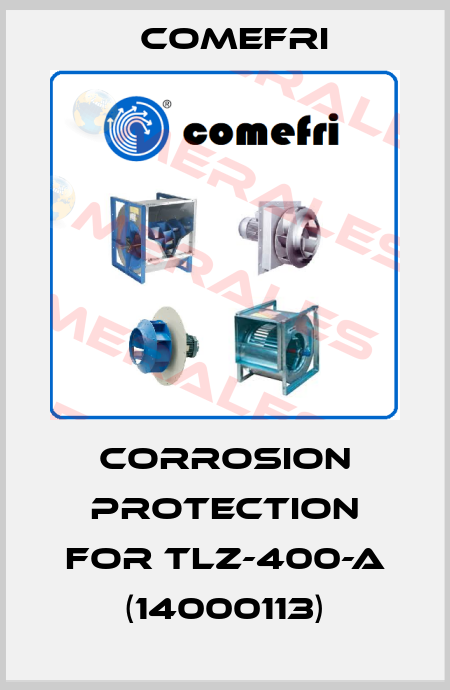 Corrosion protection for TLZ-400-A (14000113) Comefri