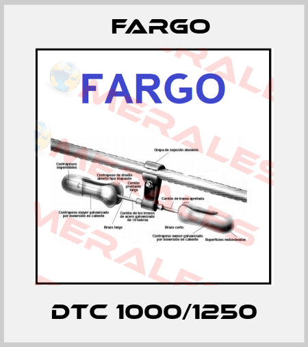 DTC 1000/1250 Fargo