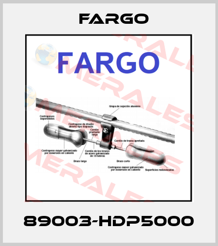 89003-HDP5000 Fargo