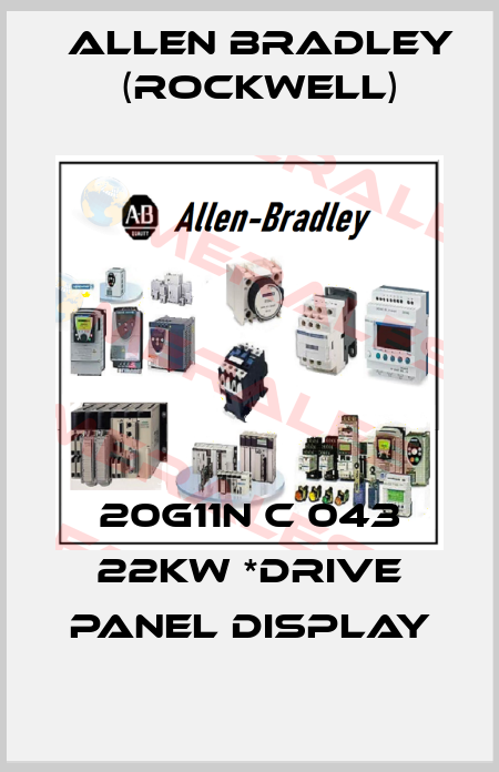 20G11N C 043 22KW *DRIVE Panel Display Allen Bradley (Rockwell)
