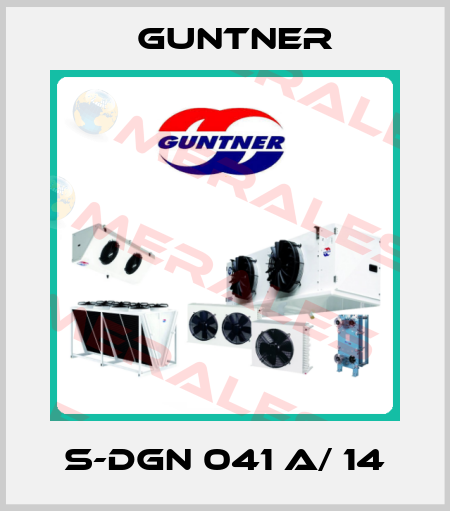 S-DGN 041 A/ 14 Guntner