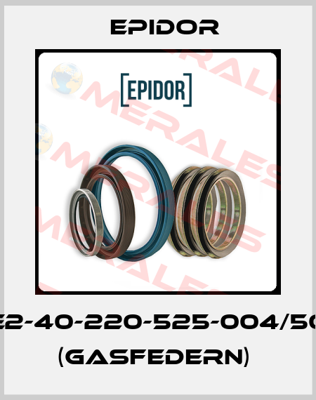 E2E2-40-220-525-004/500N  (Gasfedern)  Epidor