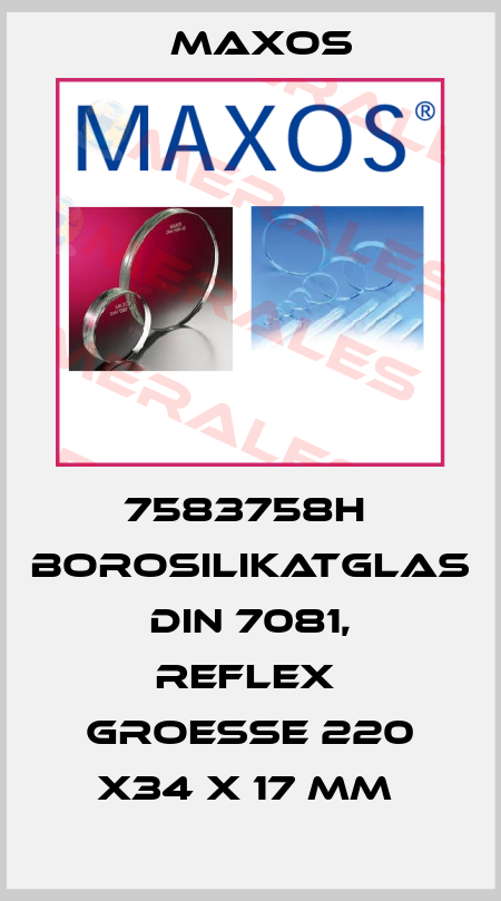 7583758H  Borosilikatglas DIN 7081, reflex  Groesse 220 x34 x 17 mm  Maxos