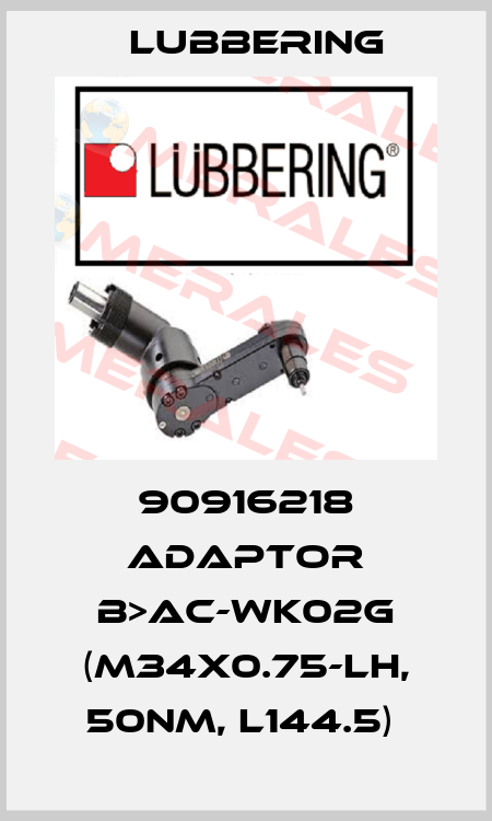 90916218 ADAPTOR B>AC-WK02G (M34x0.75-LH, 50Nm, L144.5)  Lubbering