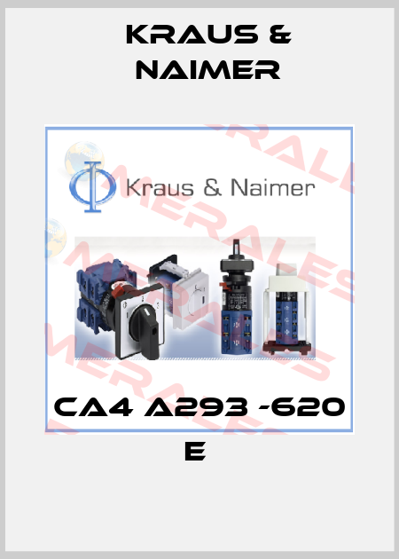 CA4 A293 -620 E  Kraus & Naimer