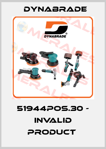 51944POS.30 - invalid product  Dynabrade