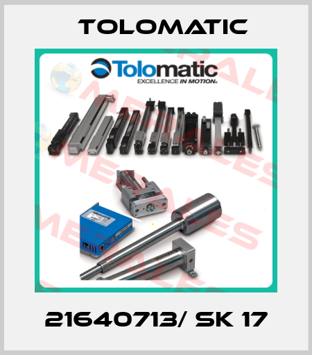 21640713/ SK 17 Tolomatic