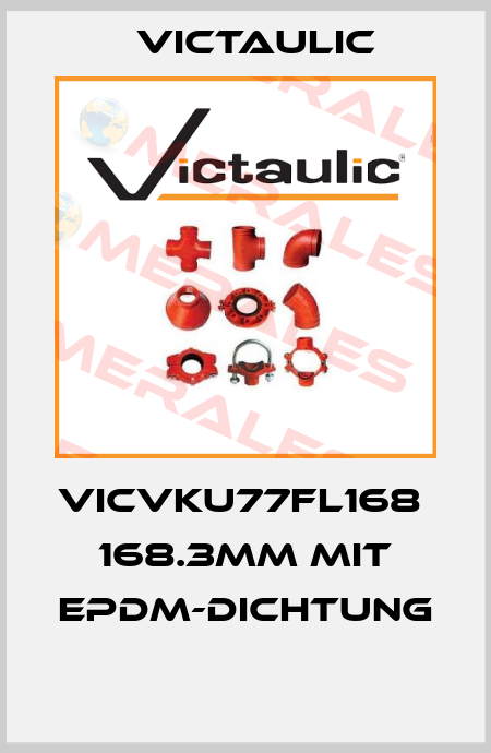 VICVKU77FL168  168.3mm mit EPDM-Dichtung  Victaulic