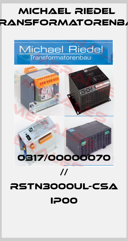 0317/00000070 // RSTN3000UL-CSA IP00 Michael Riedel Transformatorenbau