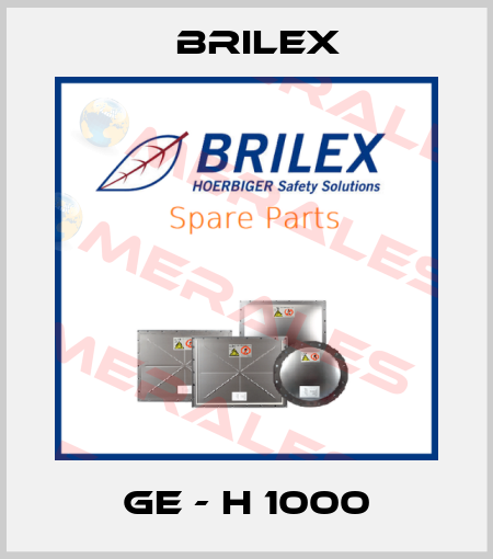 GE - H 1000 Brilex