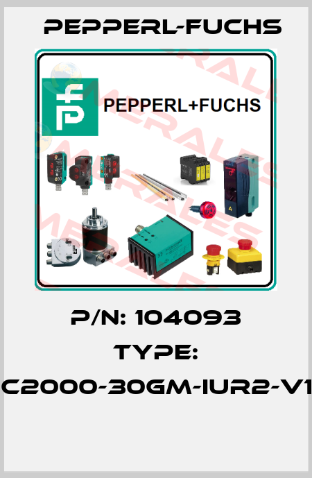 P/N: 104093 Type: UC2000-30GM-IUR2-V15   Pepperl-Fuchs