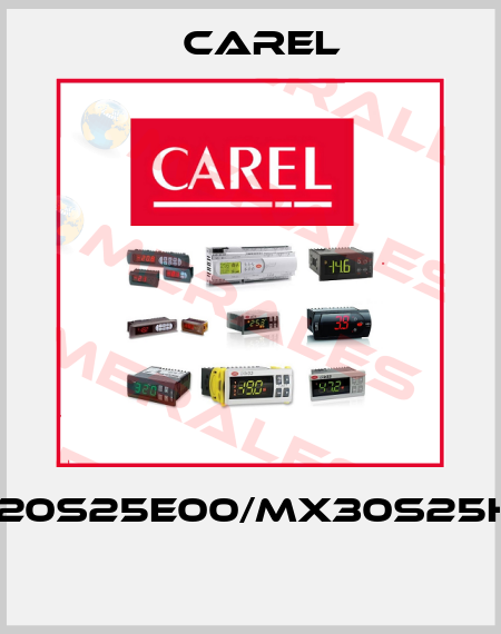 MX20S25E00/MX30S25HO0  Carel