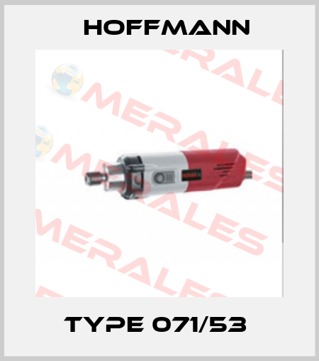 Type 071/53  Hoffmann
