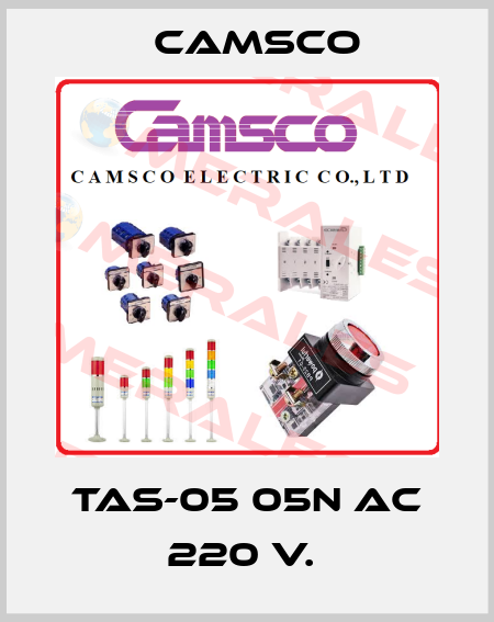 TAS-05 05N AC 220 V.  CAMSCO
