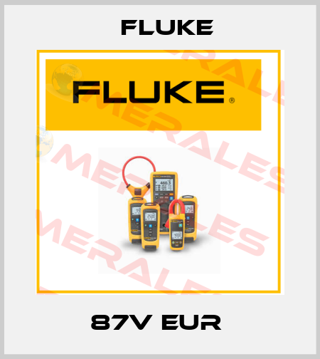 87V EUR  Fluke