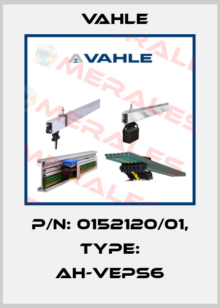 P/n: 0152120/01, Type: AH-VEPS6 Vahle