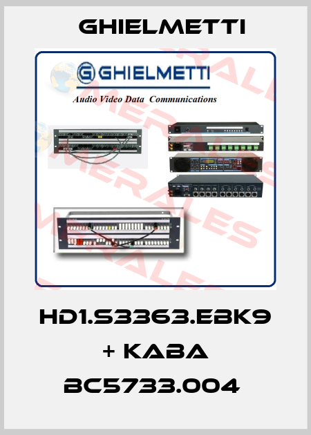 HD1.S3363.EBK9 + KABA BC5733.004  Ghielmetti