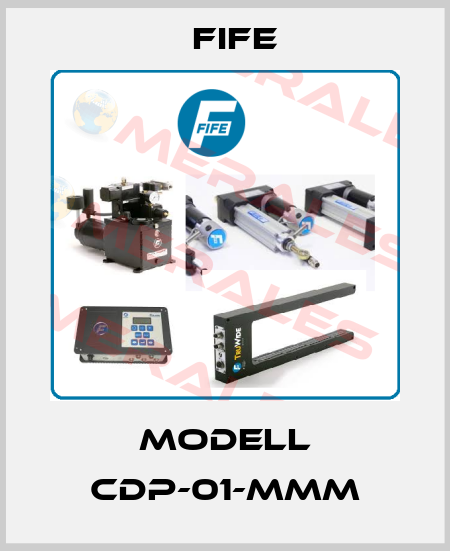 Modell CDP-01-MMM Fife