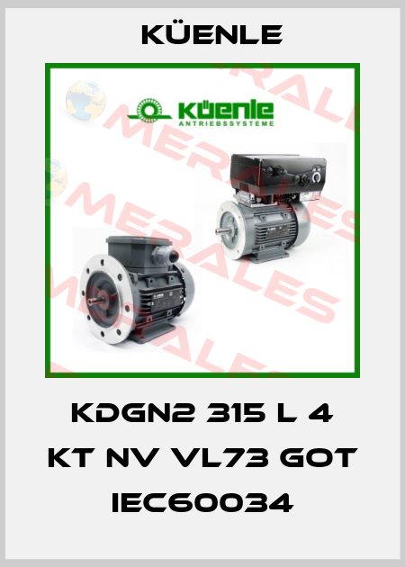 KDGN2 315 L 4 KT NV VL73 GOT IEC60034 Küenle