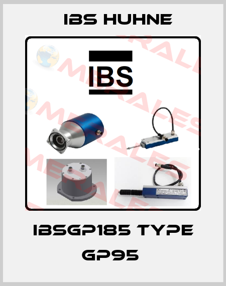 IBSGP185 Type GP95  IBS HUHNE