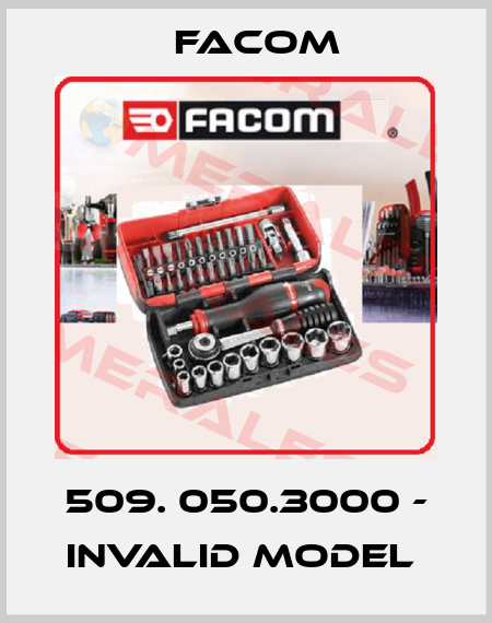 509. 050.3000 - invalid model  Facom