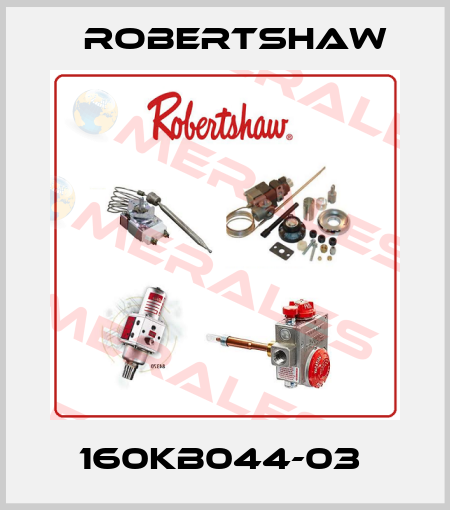 160KB044-03  Robertshaw