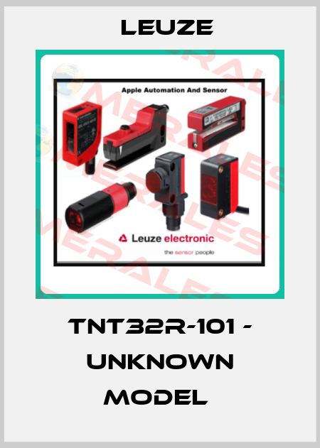 TNT32R-101 - unknown model  Leuze