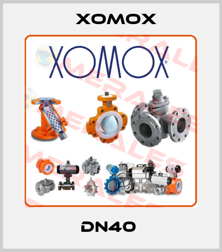 DN40  Xomox