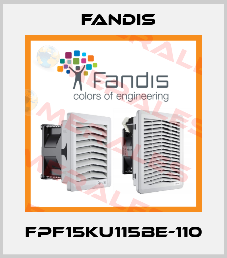FPF15KU115BE-110 Fandis
