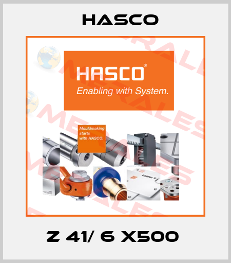Z 41/ 6 X500  Hasco