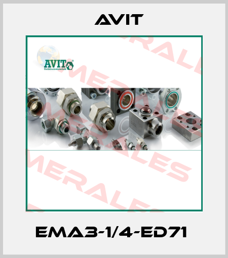EMA3-1/4-ED71  Avit