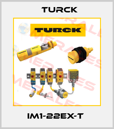 IM1-22EX-T  Turck