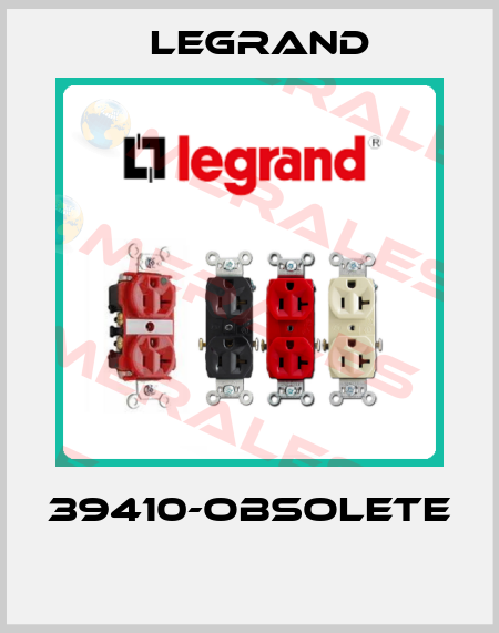39410-obsolete  Legrand