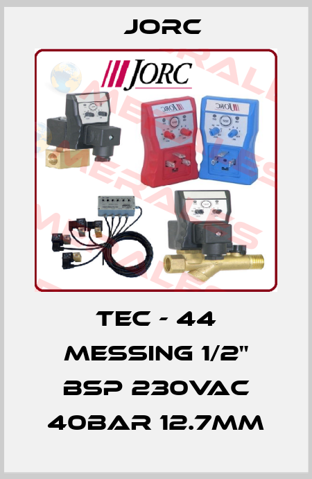 TEC - 44 MESSING 1/2" BSP 230VAC 40BAR 12.7MM JORC