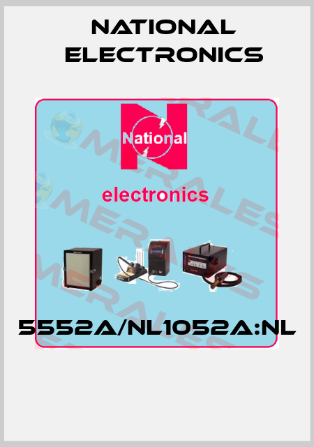 5552A/NL1052A:NL  NATIONAL ELECTRONICS