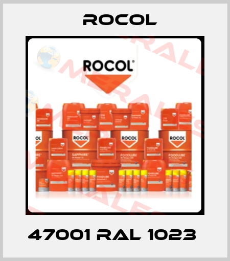 47001 RAL 1023  Rocol