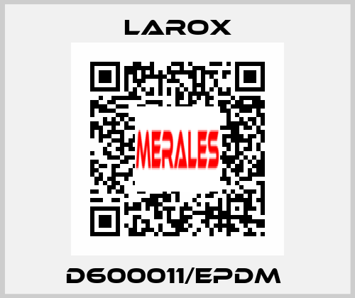 D600011/EPDM  Larox