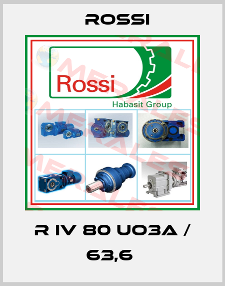 R IV 80 UO3A / 63,6  Rossi
