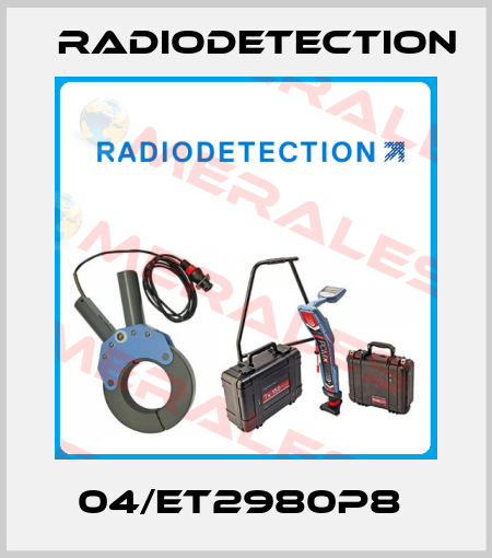 04/ET2980P8  Radiodetection