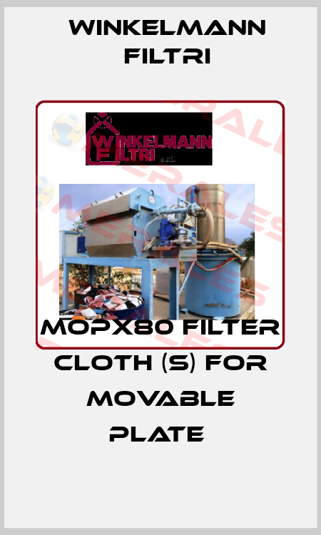 MOPX80 FILTER CLOTH (S) FOR MOVABLE PLATE  Winkelmann Filtri