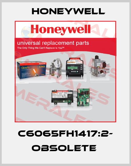 C6065FH1417:2- OBSOLETE  Honeywell