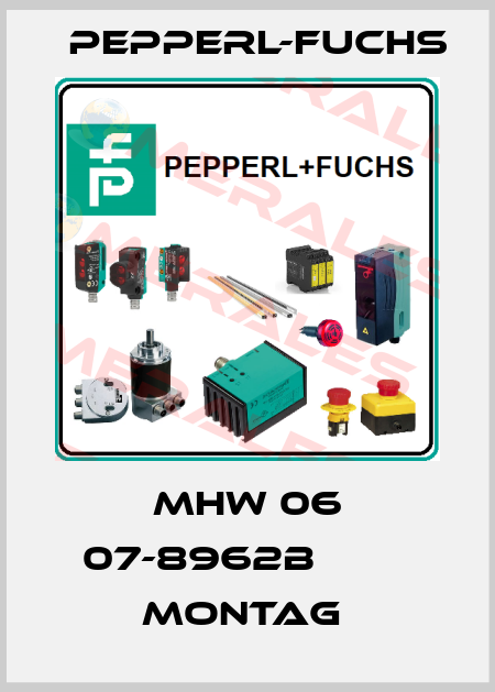 MHW 06 07-8962B         Montag  Pepperl-Fuchs
