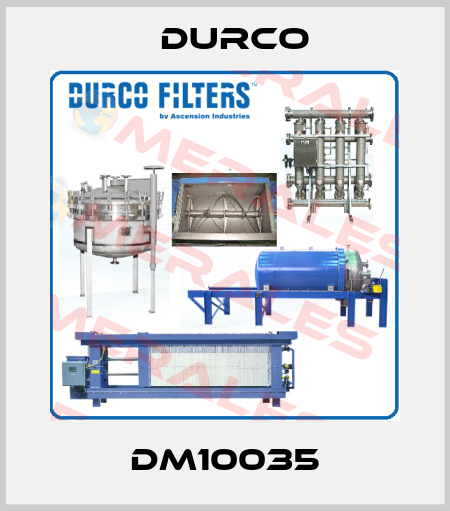 DM10035 Durco