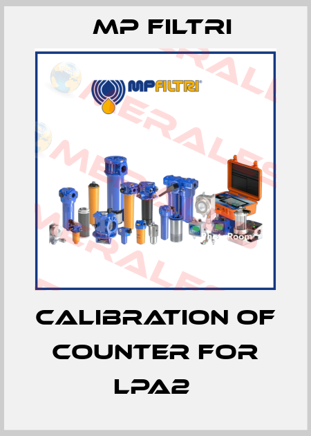 Calibration of Counter for LPA2  MP Filtri