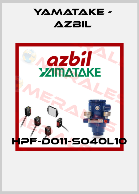 HPF-D011-S040L10  Yamatake - Azbil