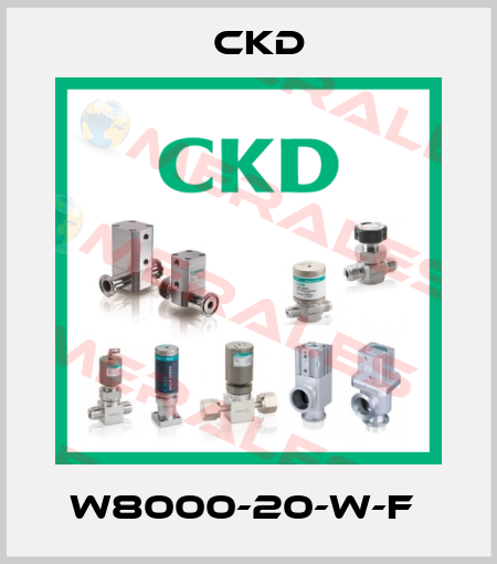 W8000-20-W-F  Ckd